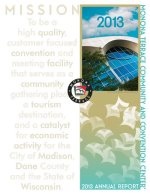 The cover of Monona Terrace 2013 Annual Report with a photo of the building, illustrations and descriptive text.